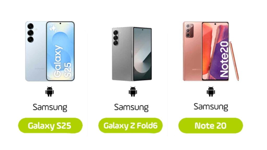 Imatge de tres telèfons mòbils Samsung amb sistema Android: Galaxy S25, Galaxy Z Fold6 i Note 20, mostrats sobre fons blanc, amb el logotip de Samsung i el nom de cada model indicat a sota.